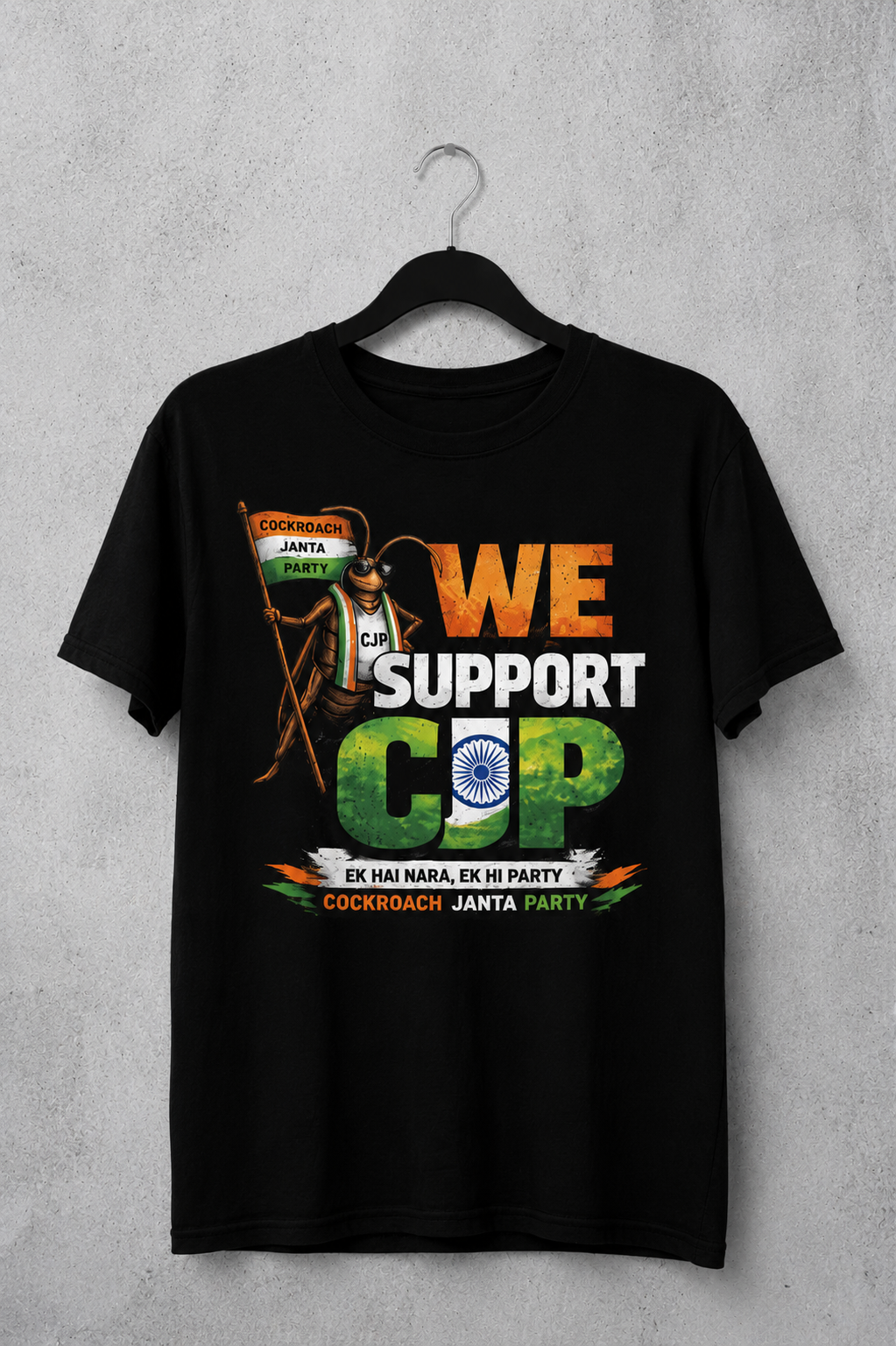 We Support CJP - Cockroach Jnata Party TShirt