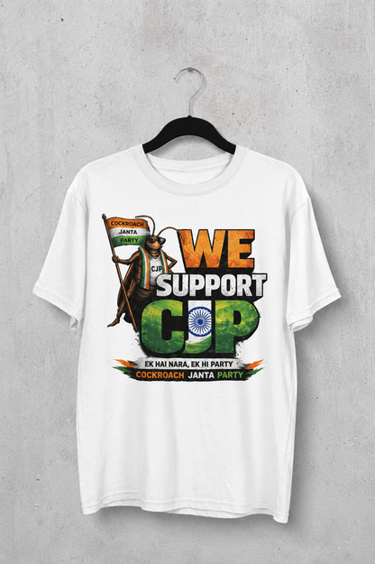 We Support CJP - Cockroach Jnata Party TShirt