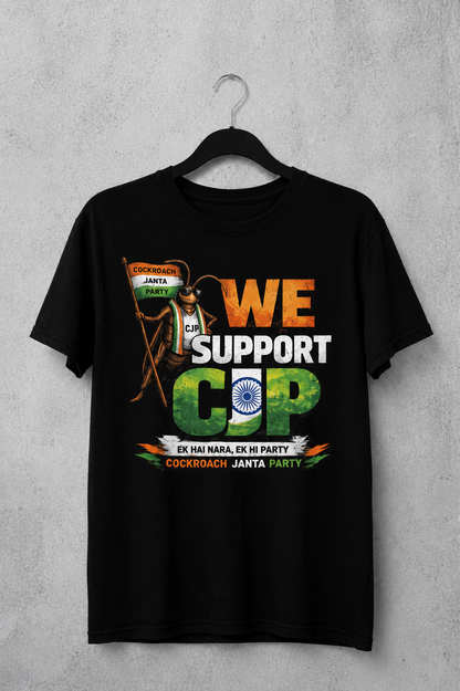 We Support CJP - Cockroach Jnata Party TShirt